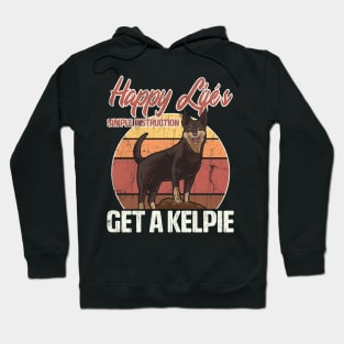 Get An Australian Kelpie For Happiness Distressed Hoodie